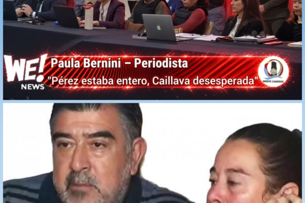 “TENÍA MIEDO DE QUE LE PLANTEN ALGO”: EL TESTIMONIO DE PAULA BERNINI QUE DESTRUYE LA COARTADA DE CARLOS PÉREZ Y VICTORIA CAILLAVA